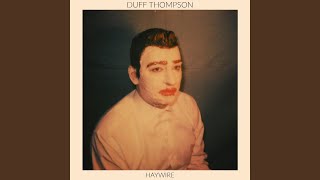 Video thumbnail of "Duff Thompson - Wild Eyes"