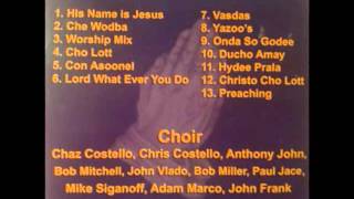 Video thumbnail of "Gypsy Church of Prayer Ministries CT Presents: "The Life" - 12. Christo Cho Rott"