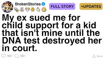 My ex sued me for child support for a kid that wasn’t mine, DNA exposed the truth. [FULL STORY]