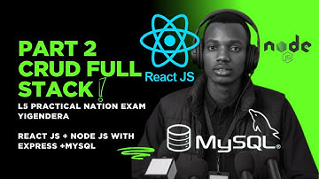 Part2 Full-Stack CRUD Ukoresheje React js + Node js with Express + Mysql Muburyo bworoshye cyane