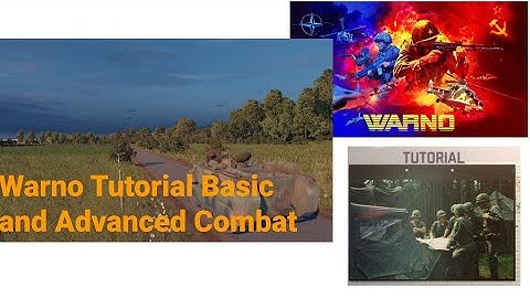 Warno Tutorial Basic and Advanced Combat