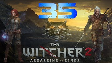 The Witcher 2 Enhanced Edition Walkthrough Part 35