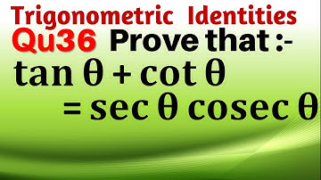 Q36 | Prove that tan theta + cot theta = sec theta into cosec theta | tan⁡θ + cot⁡θ = sec⁡θ cosec⁡θ