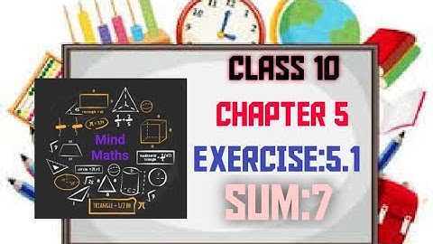 CLASS 10 CHAPTER 5 Coodrinate geometry EXERCISE :5.1 SUM :7