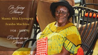 In Loving Memory Of Mama Liyengwa Rita Ibasha Machisu