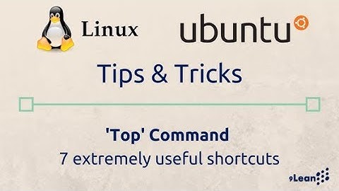 A salient introduction to Linux Top Command - 7 extremely useful shortcuts