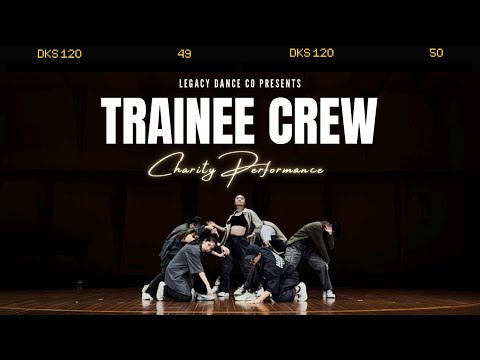 Trainee Crew Dance Performance | The Legacy Experience | Legacy Dance Co.