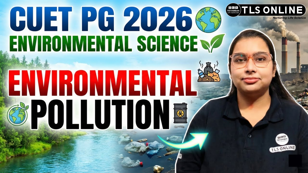 𝐂𝐔𝐄𝐓 𝐏𝐆 𝟐𝟎𝟐𝟔 𝐄𝐧𝐯𝐢𝐫𝐨𝐧𝐦𝐞𝐧𝐭𝐚𝐥 𝐒𝐜𝐢𝐞𝐧𝐜𝐞 | 𝐂𝐨𝐦𝐩𝐥𝐞𝐭𝐞 𝐄𝐧𝐯𝐢𝐫𝐨𝐧𝐦𝐞𝐧𝐭𝐚𝐥 𝐏𝐨𝐥𝐥𝐮𝐭𝐢𝐨𝐧 𝐆𝐮𝐢𝐝𝐞 | 𝐒𝐡𝐢𝐯𝐚𝐧𝐠𝐢 𝐌𝐢𝐬𝐡𝐫𝐚