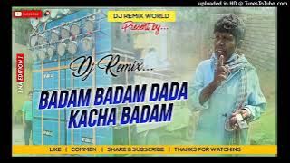 Badam Badam - Kacha Badam Dj Song Dj Astik Sarbari Viral Song Sport Shivkumar king