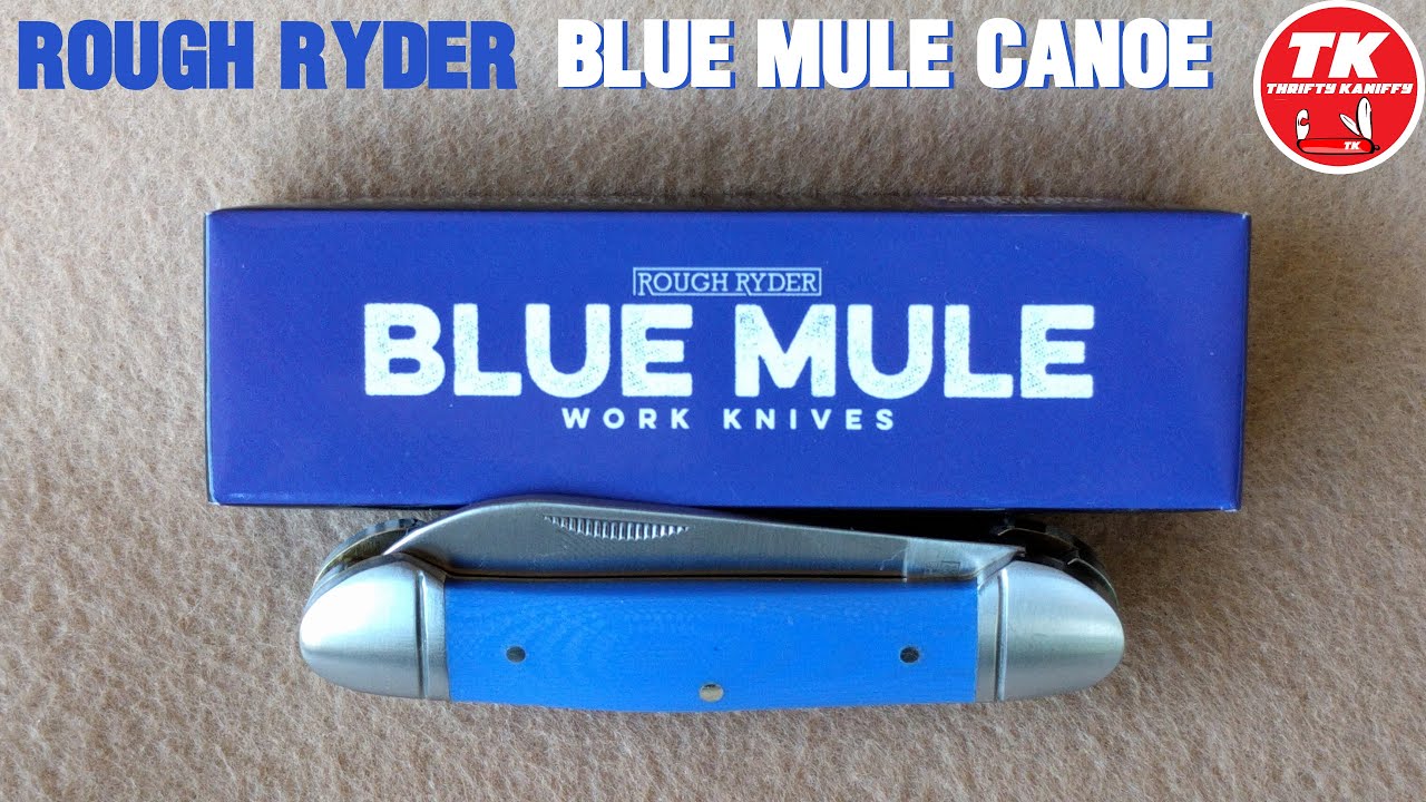 LIVE Review & Ramble -  Rough Ryder Blue Mule Canoe Pocket Knife RR2172