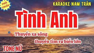 Karaoke Tình Anh Tone Nữ | Nam Trân