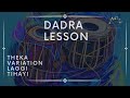 Lesson  taal dadra  theka  varietions  laggi  tehayi 