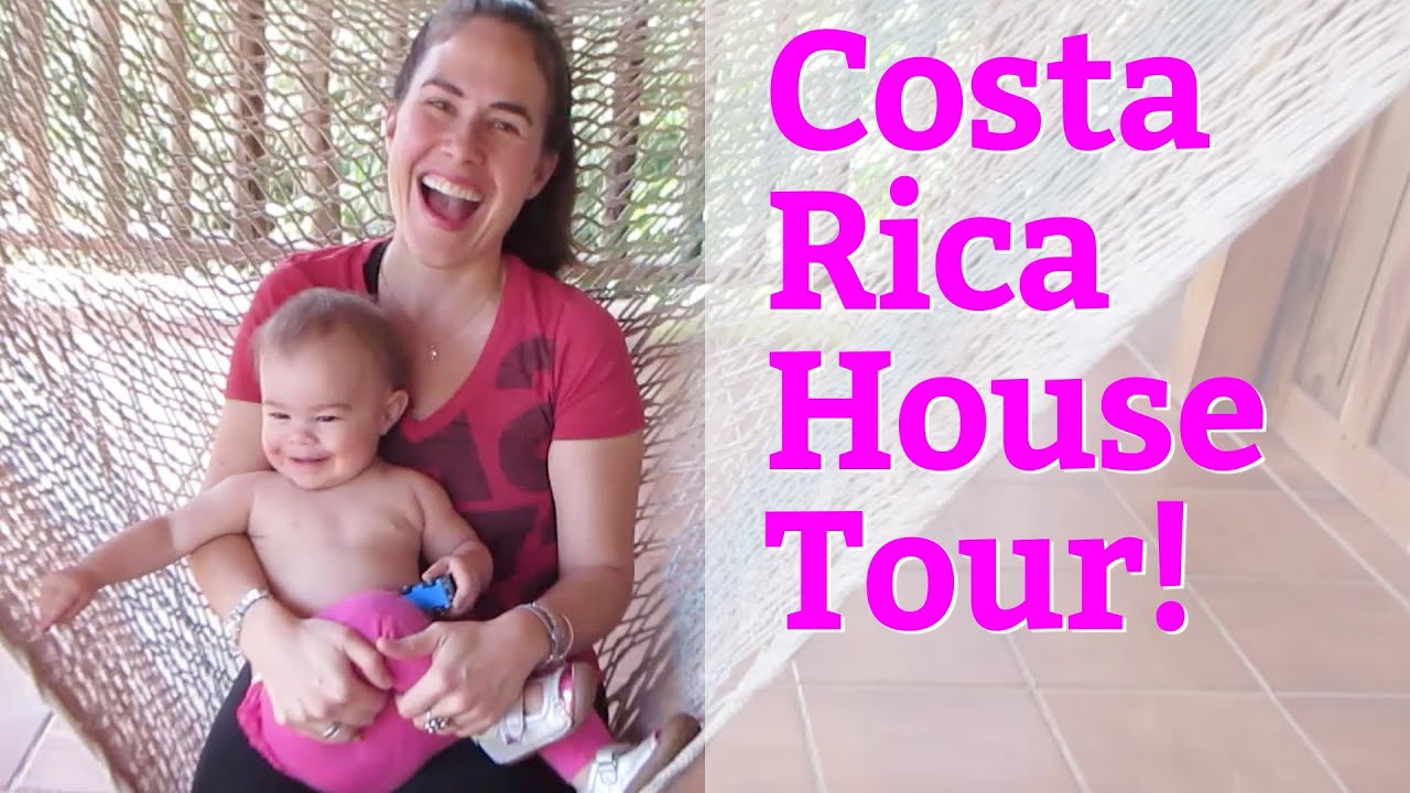 healing touch Costa Rica House Tour! ☆ Vlog #2