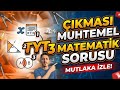 ÇIKMASI MUHTEMEL -TYT-TEMEL DÜZEY SORULAR