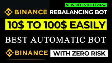 Earn Money With Binance Rebalancing Bot | Rebalancing Bot in Binance For Beginners