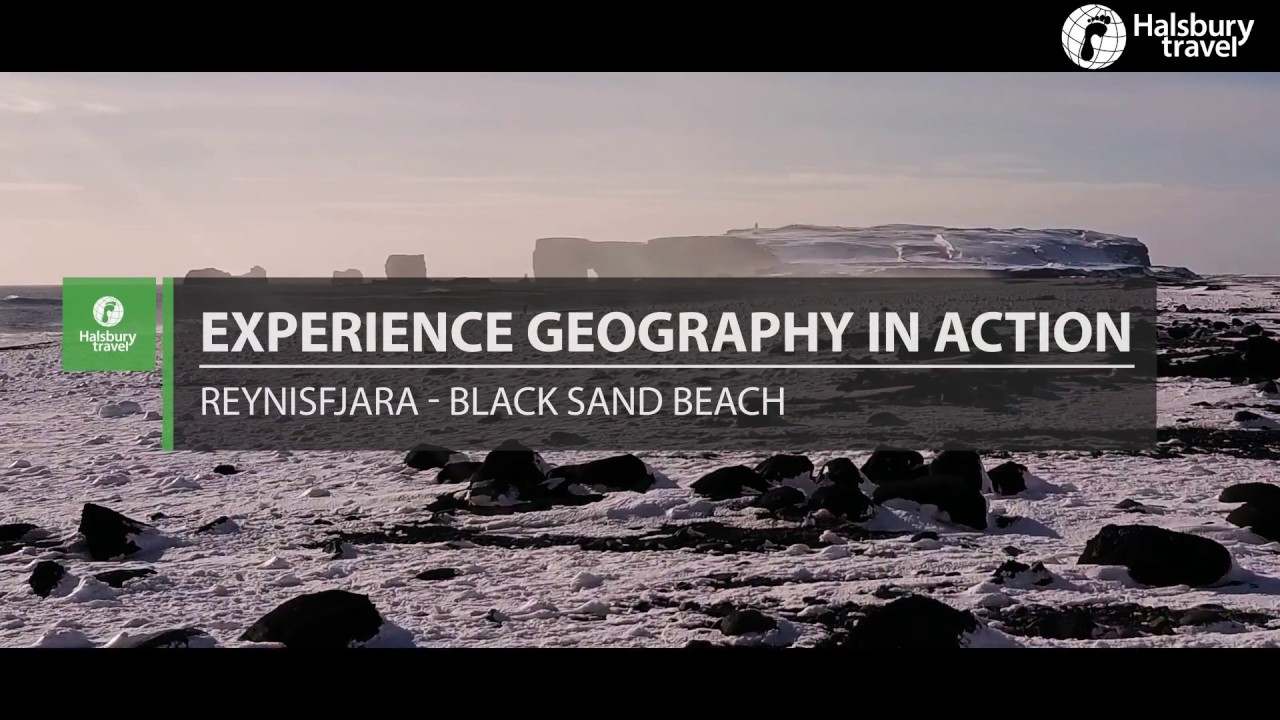 HALSBURY TRAVEL - Geography in Action - Iceland - Reynisfjara Beach