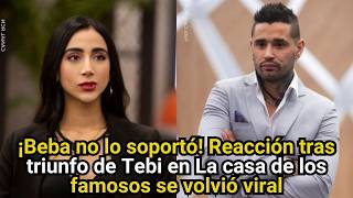 ¡Beba no lo soportó! Reacción tras triunfo de Tebi en La casa de los famosos se volvió viral
