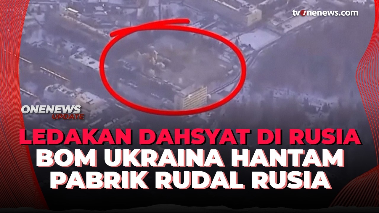 Militer Ukraina Bombardir Pabrik Rudal Rusia di Bryansk | OneNews Update