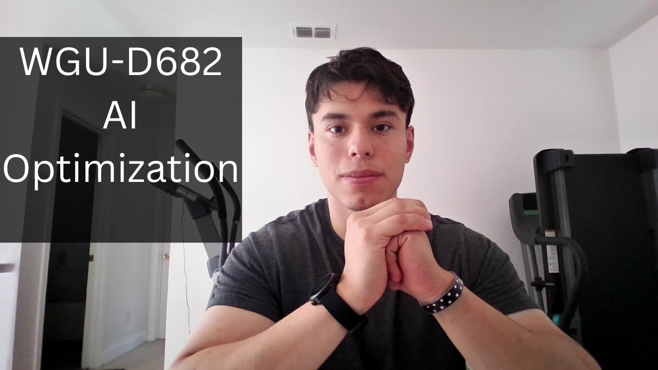 WGU-D682 AI Optimization