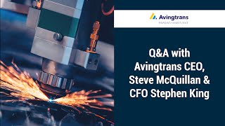 Q&A with Avingtrans CEO, Steve McQuillan & CFO Stephen King by Vox Markets 323 views 1 month ago 31 minutes