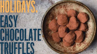 Easy dark chocolate truffles to make at home for special occasions