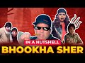 Bhookha sher in a nutshell  filmy jhingalala