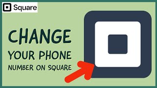 How to Change Your Phone Number on Square? Update Square Phone Number Tutorial (2024)