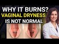 Vaginal Dryness: Why It Happens & How to Fix It (Doctor Explains)