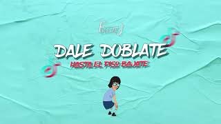 DALE DOBLATE, HASTA EL PISO BAJATE - DEEJAY FJ  (TIKTOK SONG) REMIX