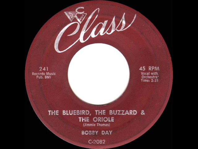 Bobby Day - The Bluebird, the Buzzard & the Oriole