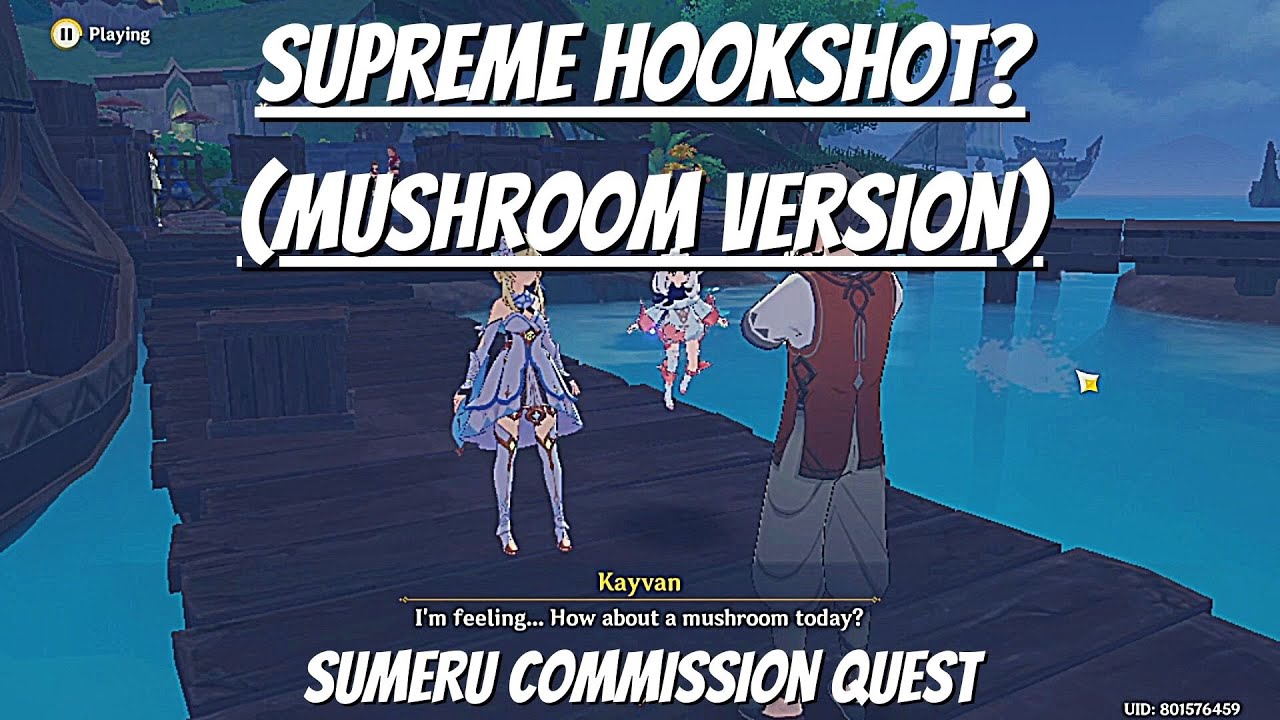 Supreme Hookshot? (Mushroom Version) Sumeru Commission Quest Genshin Impact YouTube