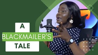 A BLACKMAIL'S TALE