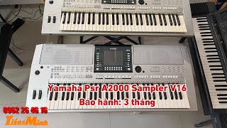 Bán đàn Organ Yamaha Psr A2000 đẹp Bảo hành 3 tháng - Kèm trọn bộ phụ kiện + Sampler V16 0962264616