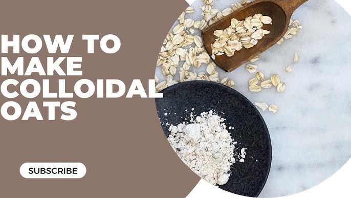 How To Make ￼ Colloidal Oatmeal 