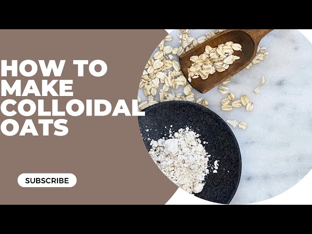 Make Your Own Colloidal Oatmeal