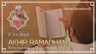 RENUNGAN AKHIR RAMADHAN • Khutbah Romo KH Uzairon Thoifur Abdillah Ponpes Al Fatah Temboro