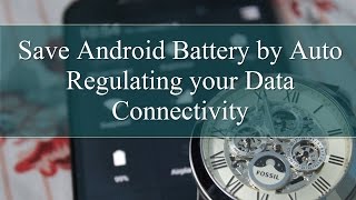 How to Save Android Battery by Auto Managing 3G/Wifi Data | Guiding Tech screenshot 4