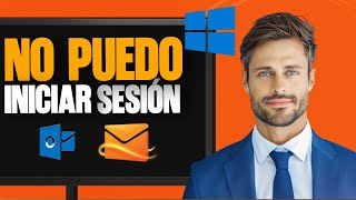 No Puedo Iniciar Sesión en mi Cuenta Microsoft – Solución a Problemas con Hotmail y Outlook