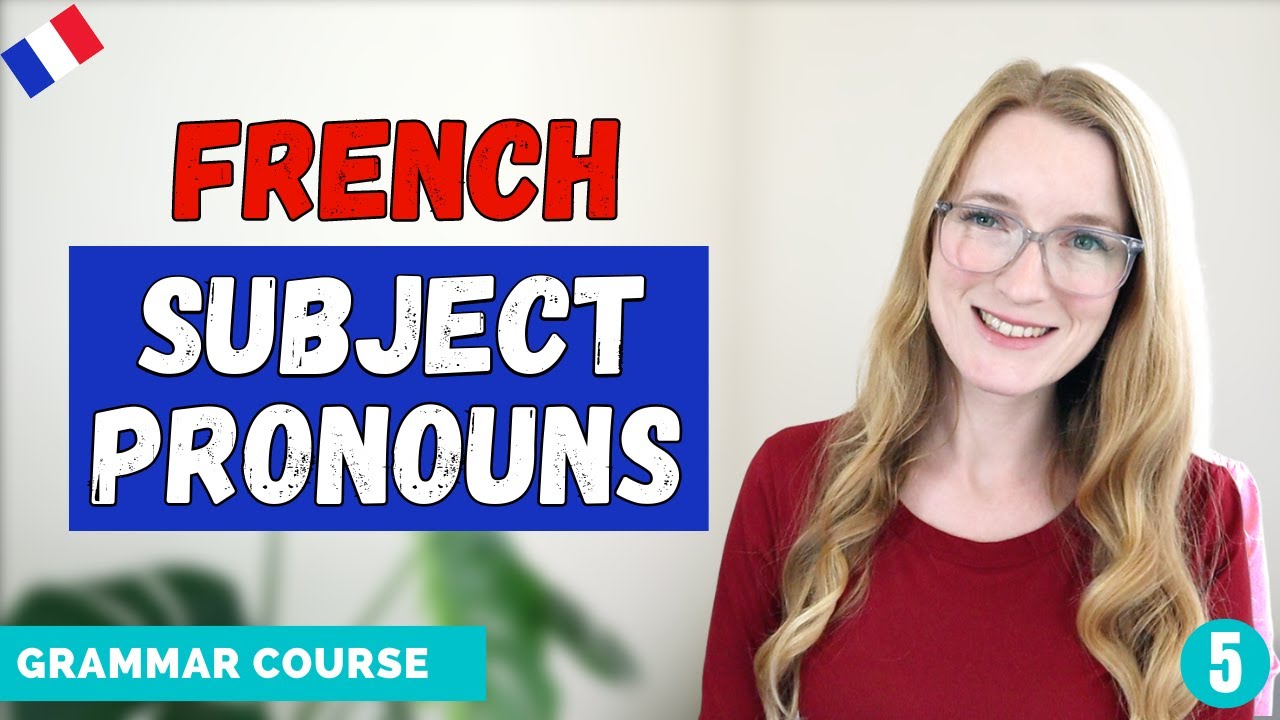 French Subject Pronouns Tu Or Vous On Or Nous French Grammar 