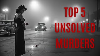 5 Unsolved Murder Mysteries | True Crime Stories