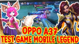 OPPO A37, TEST PERFORMA GAME MOBILE LEGEND HP SEKEN SECOND