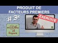 Exercice  dcomposer un nombre en un produit de facteurs premiers  troisime