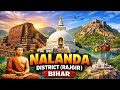 Nalanda District // बिहार के नालंदा जिले का नामकरण ऐतिहासिक सांस्कृतिक धरोहर भौगोलिक राजनीतिक 