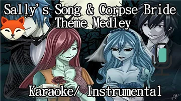 Sally's Song & Corpse Bride Medley Karaoke/Instrumental