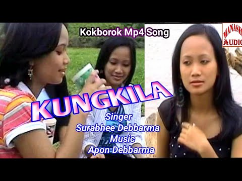 Song  Kungkila  Kokborok Mp4 Song Singer  Surabhee Debbarma Music  Apan Debbarma Please subscribe