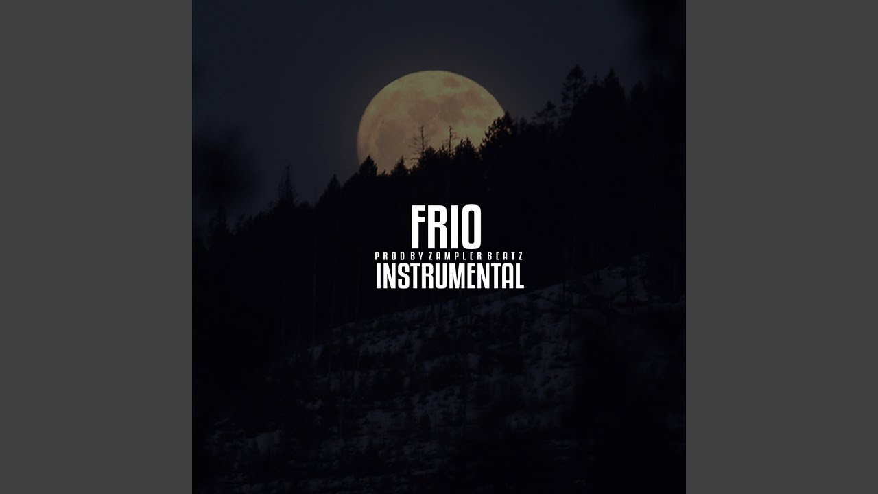 Watch Frio (Instrumental) on YouTube