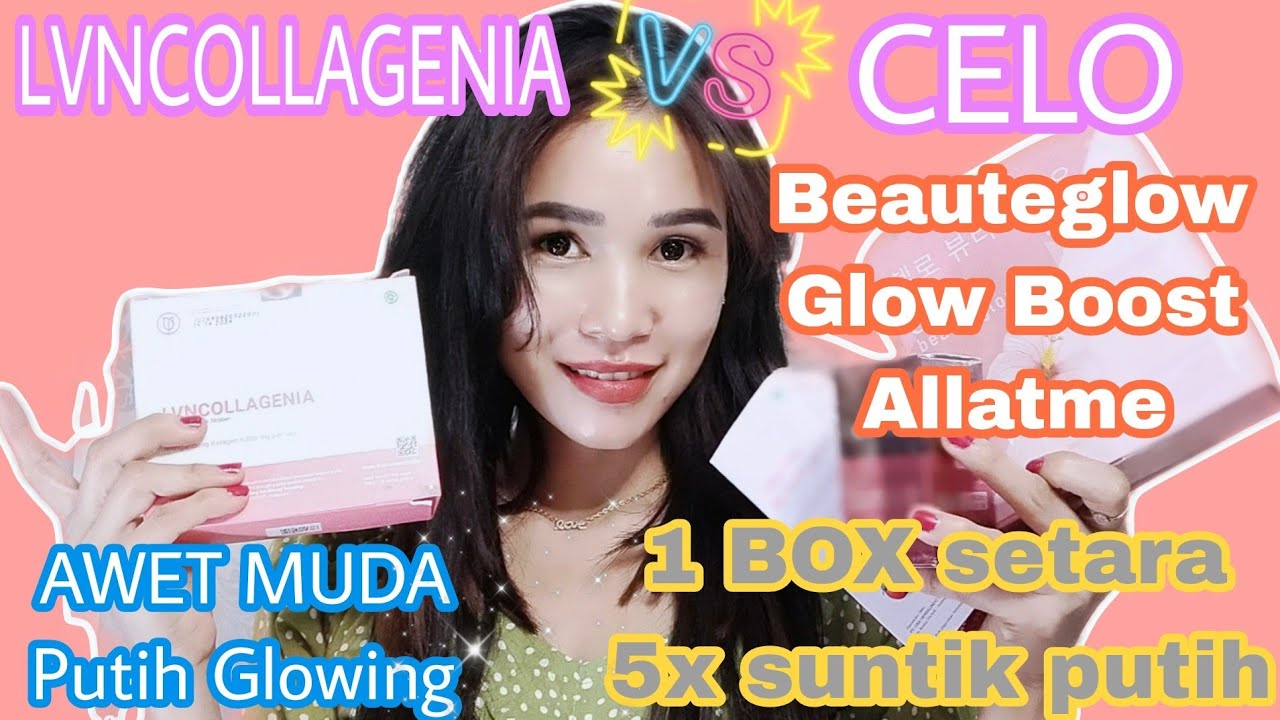 REVIEW MINUMAN KOLAGEN CELO & LVNCOLAGENIA MANA YANG PALING TOKCER