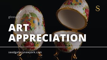 Art Appreciation Explained: How to Truly See and Enjoy Art | Seed Gallery #art #arteducation