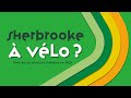 Sherbrooke  vlo portrait du cyclisme utilitaire en 2023  documentaire