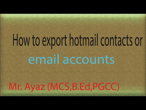 Learn how to export email addresses from hotmail account